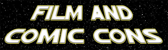 Film and Comic Cons for March 2019